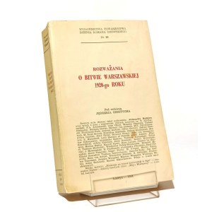 ROZWAŻANIA O BITWIE WARSZAWSKIEJ 1920-go ROKU Jędrzej Giertych red.