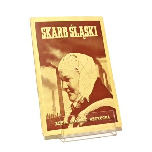 SKARB ŚLĄSKI Zofia Kossak Szczucka [Glasgow 1947]