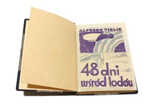 48 DNI WŚRÓD LODÓW Alfredo Viglieri [1931]