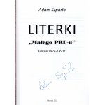 Adam Szparło - The letters of the "little communist Poland". Issues 1974-1993. - autographed by the author