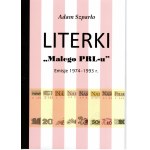 Adam Szparło - The letters of the "little communist Poland". Issues 1974-1993.