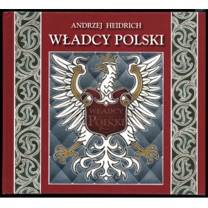 Heidrich Andrzej - Les souverains de Pologne. Aquarelles de 1994 à 2005, Szczecin 2008, ISBN 9788387355586