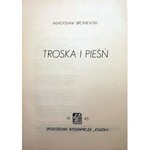 BRONIEWSKI - TROSKA I PIEŚŃ