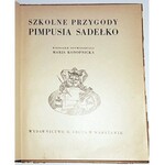 KONOPNICKA- SZKOLNE PRZYGODY PIMPUSIA SADEŁKO wyd. 1934