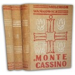 WAŃKOWICZ- BITWA O MONTE CASSINO  t. I-III ORYGINAŁ Rzym-Mediolan 1945-1947