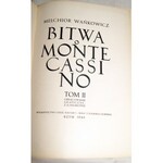 WAŃKOWICZ- BITWA O MONTE CASSINO  t. I-III ORYGINAŁ Rzym-Mediolan 1945-1947