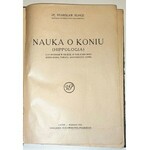 RUNGE- NAUKA O KONIU (HIPPOLOGIA) wyd. 1921