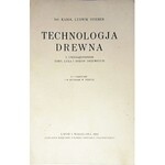 STIEBER- TECHNOLOGJA DREWNA wyd. 1922