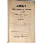 MORACZEWSKI- DZIEJE RZECZYPOSPOLITEJ POLSKIEJ t.5-6 wyd. 1849-51