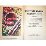 PEDENKOWSKA - OSZCZĘDNA KUCHNIA Encyklopedia wiedzy kulinarnej, gospodarstwa domowego oraz higieny wyd. 1948r.