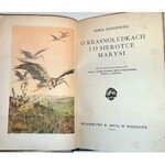 KONOPNICKA - O KRASNOLUDKACH I SIEROTCE MARYSI wyd. 1933 ilustracje