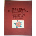 POLSKA SZTUKA STOSOWANA. Materjały. Z. 1-17. Kraków 1902-1913