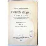 BONIECKI- KSIĄŻĘTA SZLĄZCY Z DOMU PIASTÓW t.1-3 wyd. 1874