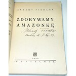 FIEDLER- ZDOBYWAMY AMAZONKĘ autograf