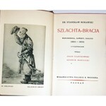 MORAWSKI- SZLACHTA-BRACIA (1802-1850) wyd.1929