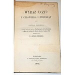 DARWIN - WYRAZ UCZUĆ U CZŁOWIEKA I ZWIERZĄT wyd.1 z 1873