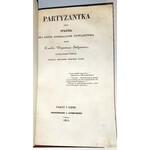 STOLZMAN - PARTYZANTKA CZYLI WOJNA DLA LUDÓW wyd. 1844