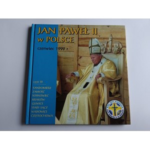JAN PAWEŁ II W POLSCE CZERWIEC 199 R. SANDOMIERZ, ZAMOSĆ, SOSNOWIEC, KRAKÓW GLIWICE