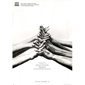 Youth Education Peace International Seminar, Gdańsk, 1972, proj. POWRÓŹNIK, DAWIDZIUK, NOWACKI