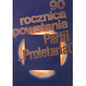 90th anniversary of the founding of the Party Proletariat