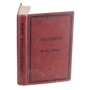 PLOETZ, Karl (1819-1881): Schulgrammatik der Französischen Sprache