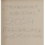Małgorzata Łodygowska (ur. 1976, Warszawa), Transport miejski, 2024