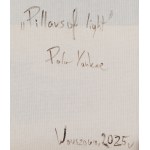 Pola Yankee (ur. 1987, Golub Dobrzyń), Pillars of light, 2025