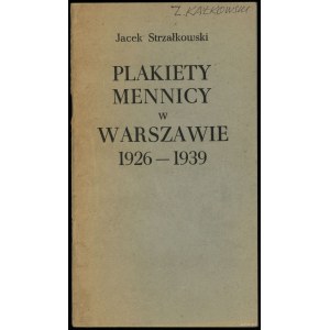 Strzałkowski Jacek - Mint posters in Warsaw 1926-1939, Warsaw 1983
