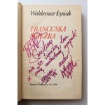 ŁYSIAK WALDEMAR Francuska ścieżka Wyd. I 1976 [dedykacja Autora]