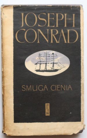 CONRAD JOSEPH Smuga cienia Wyznanie [autograf syna Autora, BORYSA CONRADA z 1967 roku]