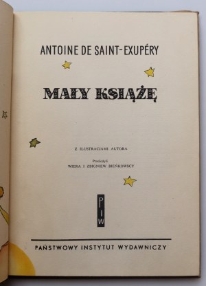 ANTOINE DE SAINT-EXUPERY Malý princ, překlad: Wiera a Zbigniew BIEŃKOWSCY [PIW 1961].