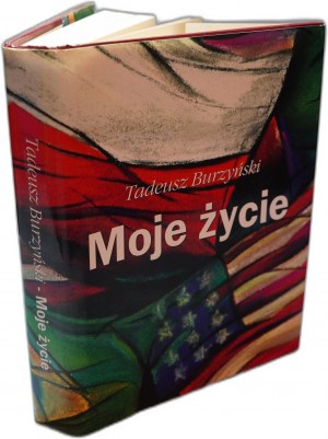 BURZYŃSKI MICHAEL, Můj život [s autogramem autora].