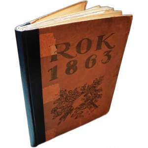 RUTOWSKI Tadeusz - The year 1863 in Polish painting. 63 reprodukcyi. Collected and published [Lviv-Warsaw 1917].