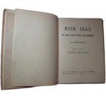 RUTOWSKI Tadeusz - The year 1863 in Polish painting. 63 reprodukcyi. Collected and published [Lviv-Warsaw 1917].