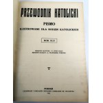 PRZEWODNIK KATOLICKI Pismo ilustrowane dla rodzin katolickich ROK XLII [rocznik 1936 r.]