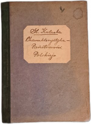 KUTRZEBA STANISŁAW Charakterystyka państwowości polskiej, wykłady powszechne Uniwersytetu Jagiellońskiego 1916
