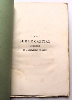 [BRANICKI XAVIER] L'impot SUR LE CAPITAL libérateur de la contribution de guerre [PARIS 1871].