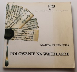 STEBNICKA MARTA Polowanie na wachlarze [dedykacja Autorki]