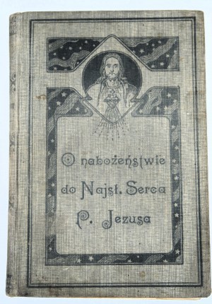 CROISET JAN O úctě k Nejsvětějšímu Srdci Pána Ježíše Krista [1903].