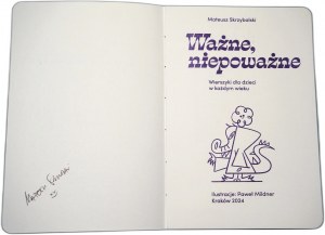 SKRZYBALSKI MATEUSZ Ważne, niepoważne, ilustracje Paweł Mildner [egzemplarz nr 127 z 200, z podpisem autora]