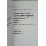 SEMIK ZBIGNIEW WŁADZY RAZ ZDOBYTEJ NIE ODDAMY NIGDY? Komunizm(y) w Europie Środkowo - Wschodniej [katalog wystawy]