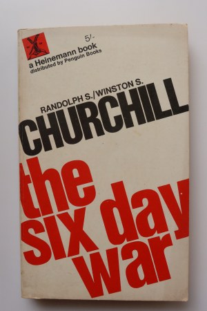 CHURCHILL RANDOLPDH S./WINSTON S. The Six Day War [1967] jęz. ang. [Faktyczna relacja z wojny izraelsko-arabskiej z czerwca 1967 r.]