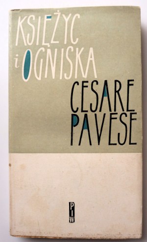 PAVESE CESARE Księżyc i ogniska [1958]