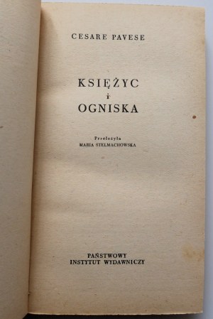 PAVESE CESARE Księżyc i ogniska [1958]