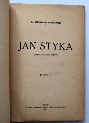 MAŁCZYŃSKI ALEKSANDER [dr] Jan Styka (Szkic biograficzny) 17 rycin Lvov 1930
