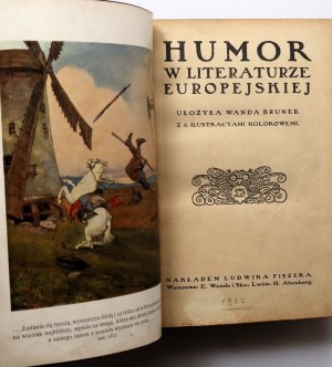 HUMOR IN EUROPEAN LITERATURE. Arranged by WANDA BRUNER with 6 color illustrations [WARSAW 1912].