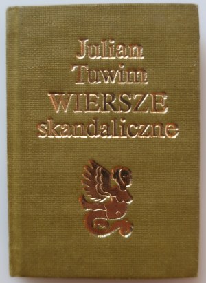 TUWIM JULIAN Wiersze skandaliczne, oprac. graf. SZARLOTA PAWEL [miniatura] wyd. I.