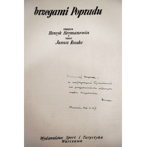 HERMANOWICZ HENRYK, ROSZKO JANUSZ Brzegami Popradu [dedykacja Henryka Hermanowicza, 1967 r.]
