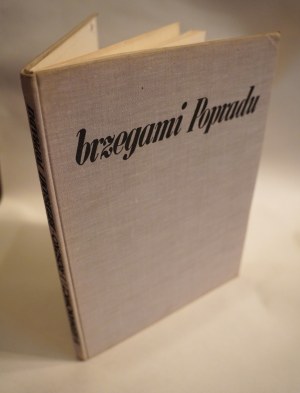 HERMANOWICZ HENRYK, ROSZKO JANUSZ Brzegami Popradu [dedication by Henryk Hermanowicz, 1967].