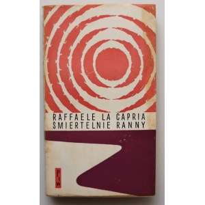 LA CAPRIA RAFFAELE Śmiertelnie ranny [Ferito a morte, 1964]